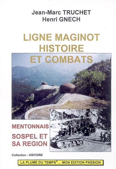 Ligne Maginot, histoire et combats : Mentonnais, Sospel et sa région