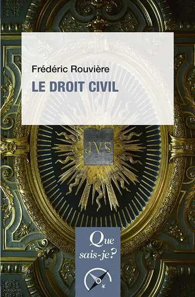 Le droit civil Le droit civil