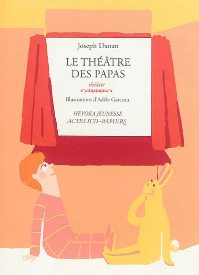 Le théâtre des papas : théâtre