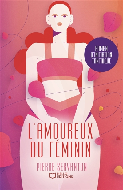 L'amoureux du féminin :...