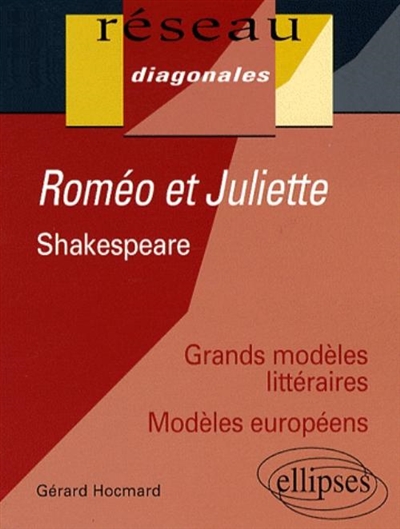 Roméo et Juliette, Shakespeare : grands modèles littéraires, modèles européens