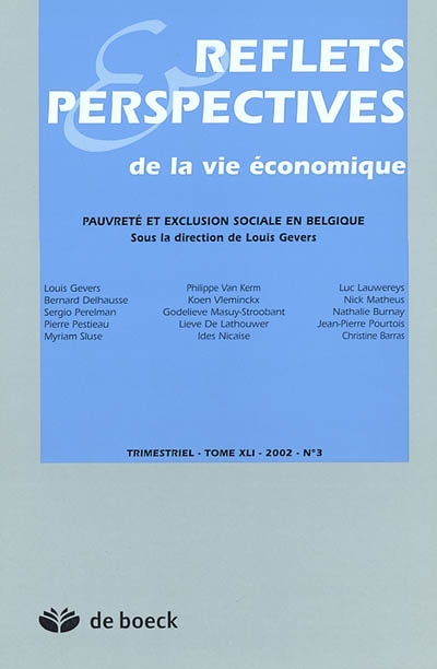 Reflets et perspectives de la vie économique, n° 41. Pauvreté et exclusion sociale en Belgique