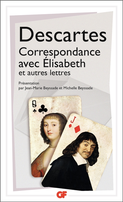 Correspondance avec Elisabeth : et autres lettres