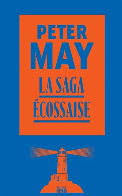 La saga écossaise