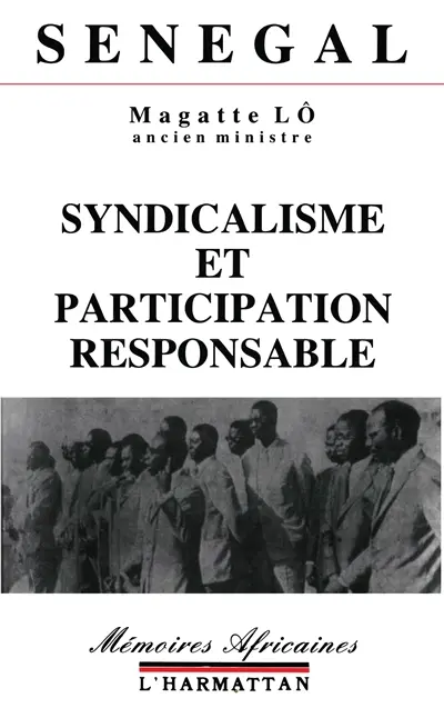 Sénégal, syndicalisme et participation responsable
