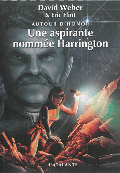 Autour d'Honor. Vol. 3. Une aspirante nommée Harrington