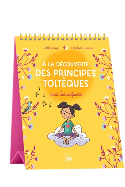 A la découverte des principes toltèques pour les enfants !