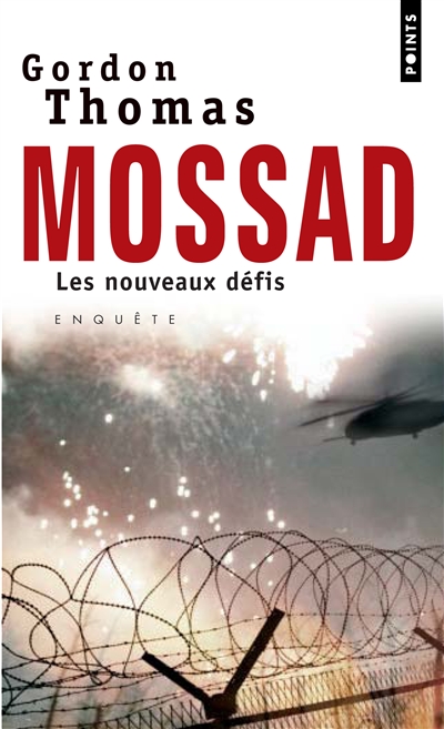 Mossad : les nouveaux défis : enquête