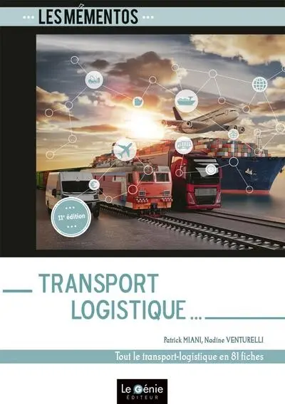 Transport-logistique : tout le transport-logistique en 81 fiches