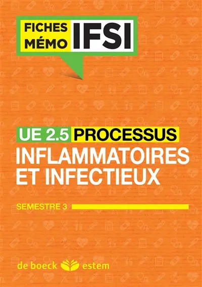 UE 2.5, les processus inflammatoire et infectieux : semestre 3