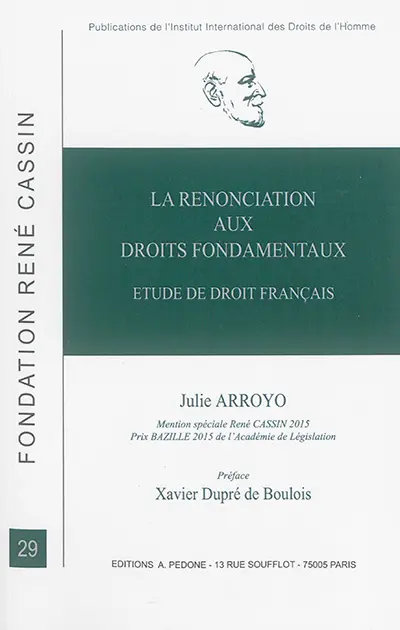 La renonciation aux droits fondamentaux : étude de droit français