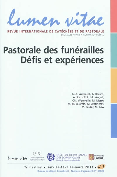 Lumen vitae, n° 1 (2011). Pastorale des funérailles : défis et expériences