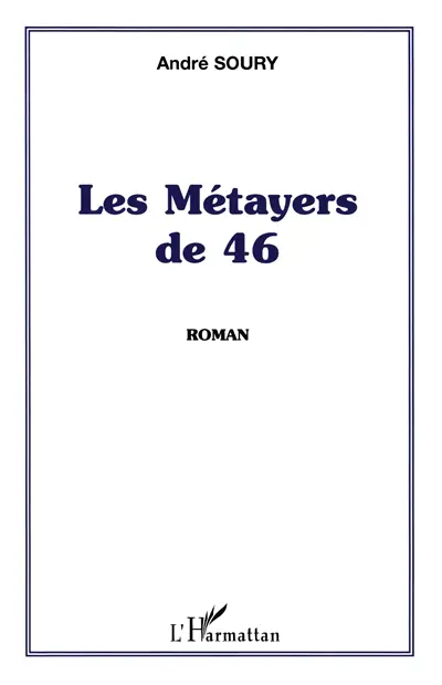 Les métayers de 46