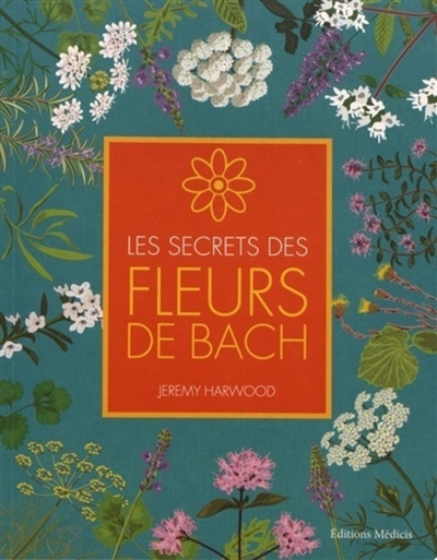 Les secrets des fleurs de Bach