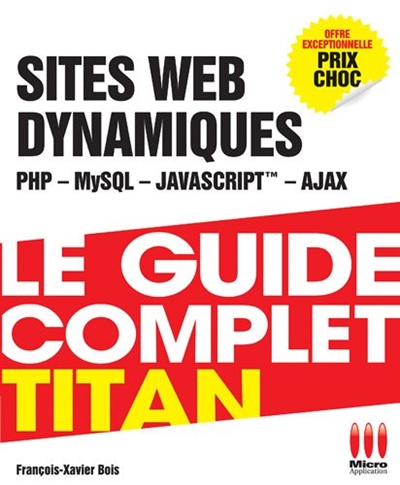 Développez vos sites dynamiques avec PHP MySQL et Ajax