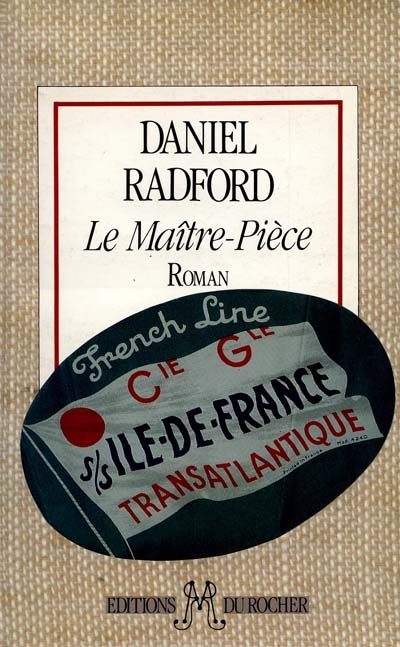 Le Maître-pièce : chronique d'un rêve antillais