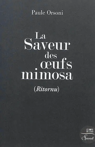 La saveur des oeufs mimosa... : ritornu