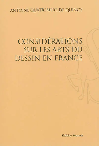 Considération sur les arts du dessin en France