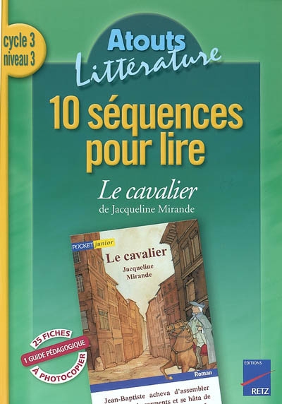 10 séquences pour lire Le cavalier de Jacqueline Mirande