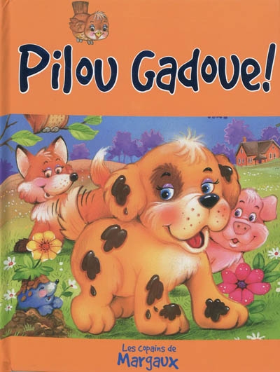 Pilou Gadoue !