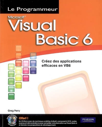 Visual Basic 6 : créez des applications efficaces en VB6