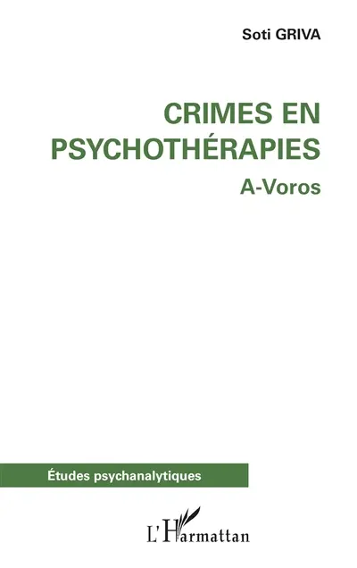 Crimes en psychothérapies : A-voros