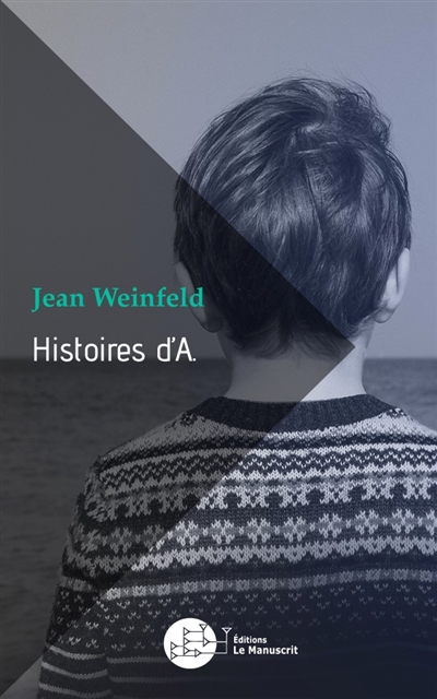 Histoires d'A. : Anh et...