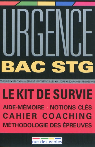 Urgence bac STG : le kit de survie