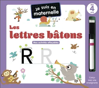 Je suis en maternelle : les lettres bâtons : mes activités effaçables, dès 4 ans