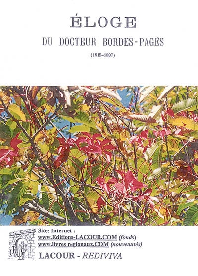 Eloge du docteur Bordes-Pagès (1815-1897)