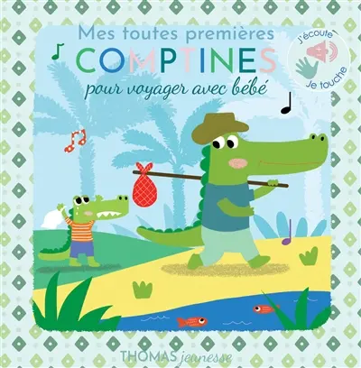 Mes 10 plus belles comptines pour voyager avec bébé !