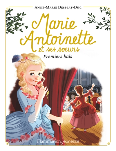 Marie-antoinette et ses soeurs, T 2, Premiers bals