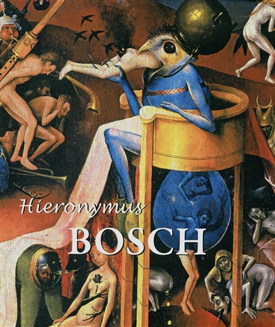 Hieronymus Bosch : Hieronymus Bosch et la Tentation de Lisbonne : un point de vue du troisième millénaire
