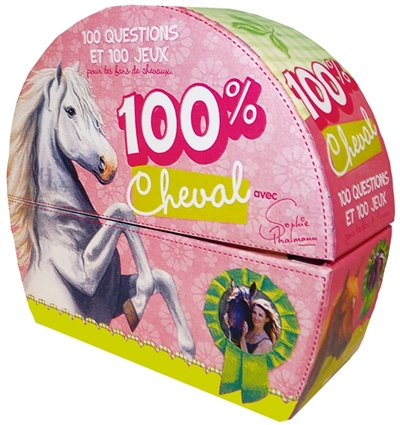 100 % cheval : 100 questions et 100 jeux pour les fans de chevaux