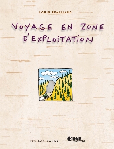 Voyage en zone d'exploitation