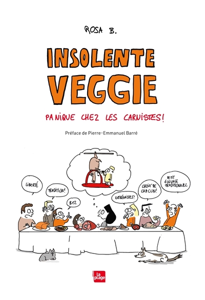 Insolente veggie : panique chez les carnistes