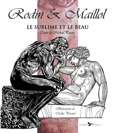 Rodin & Maillol : le sublime et le beau