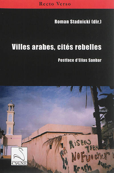 Villes arabes, cités rebelles