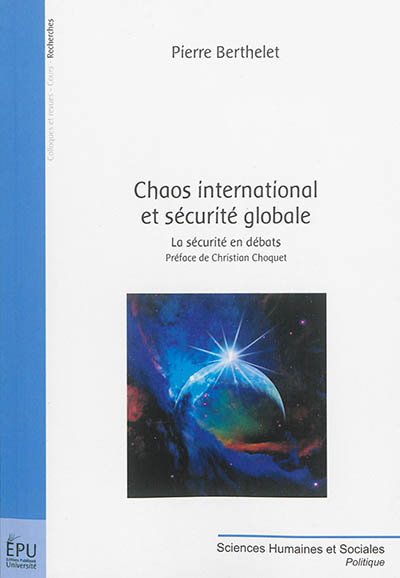 Chaos international et sécurité globale : la sécurité en débats