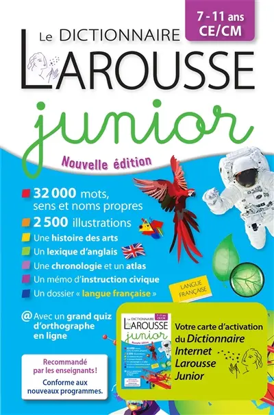 Le dictionnaire Larousse junior, 7-11 ans, CE-CM