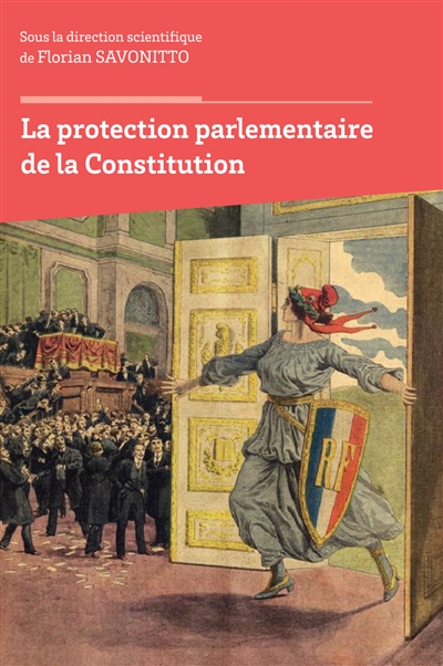 La protection parlementaire de la Constitution