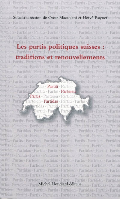 Les partis politiques suisses : traditions et renouvellements