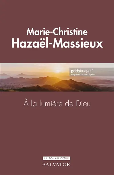 A la lumière de Dieu