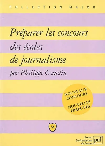 Préparer les concours des écoles de journalisme : nouveaux concours, nouvelles épreuves