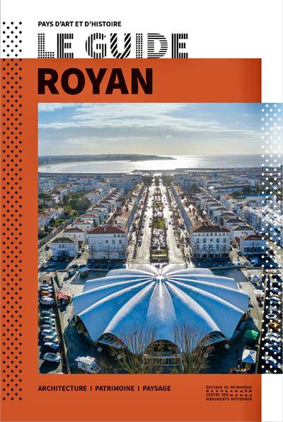 Royan : architecture, patrimoine, paysage