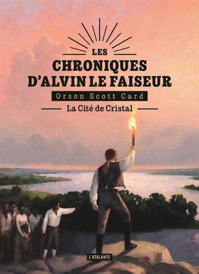 Les chroniques d'Alvin le Faiseur. Vol. 6. La cité de cristal