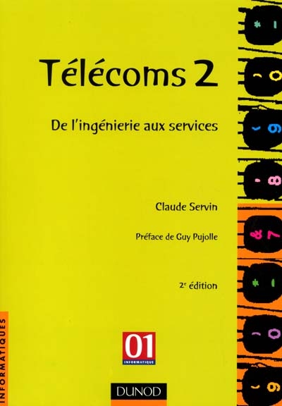 Télécoms. Vol. 2. De l'ingénierie aux services