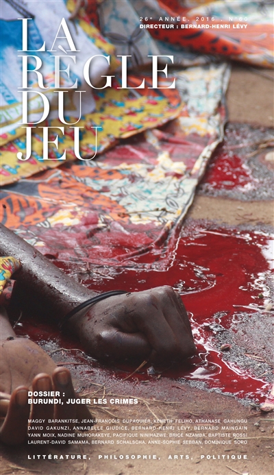 Règle du jeu (La), n° 60. Burundi, juger les crimes