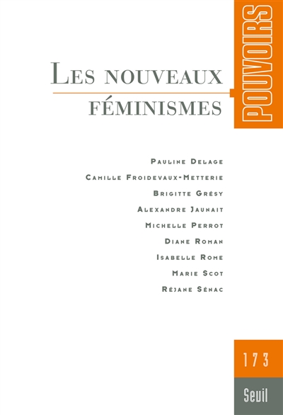 pouvoirs, n° 173. les nouveaux féminismes