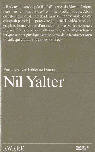 Nil Yalter : interview with Fabienne Dumont